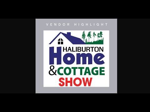Haliburton Home & Cottage Show